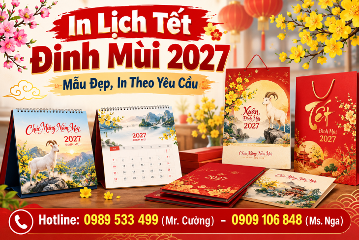  In Lịch Tết Đinh Mùi 2027 – Mẫu Đẹp, In Theo Yêu Cầu